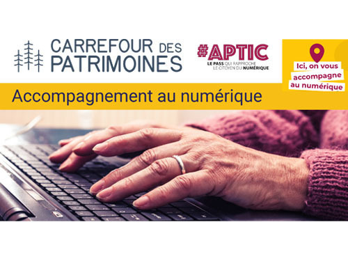 Accompagnement numérique - Musée Carrefour des patrimoines