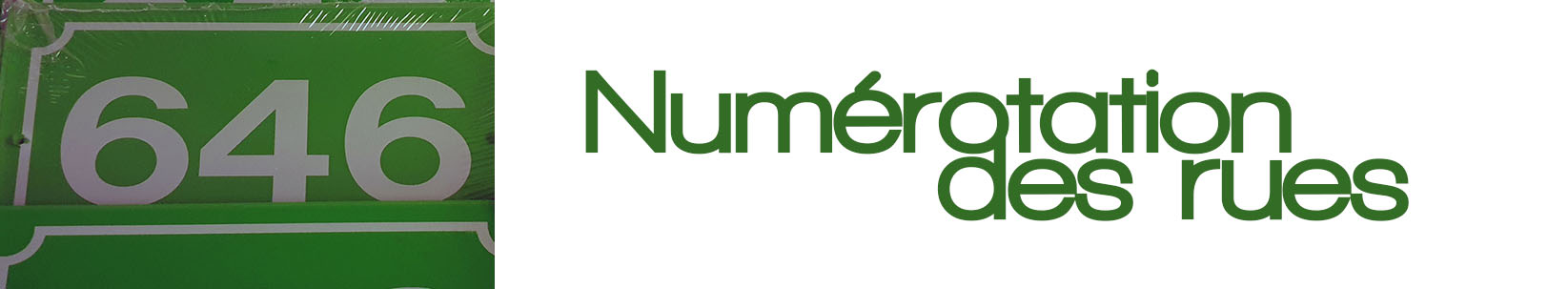 Banderole numérotation rues